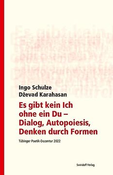 portada Es Gibt Kein ich Ohne ein du - Dialog, Autopoiesis, Denken Durch Formen (in German)