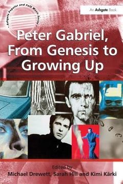 portada peter gabriel, from genesis to growing up (en Inglés)