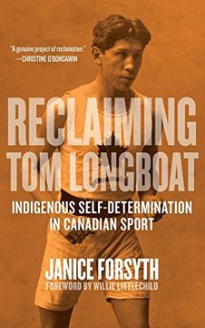 portada Reclaiming tom Longboat: Indigenous Self-Determination in Canadian Sport (en Inglés)