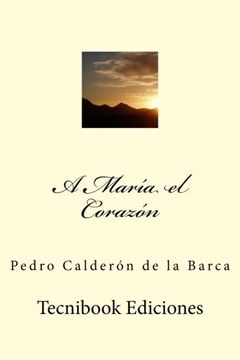 portada A María el Corazón (Spanish Edition)