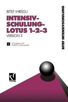 portada Intensivschulung Lotus 1-2-3: Version 3 (en Alemán)