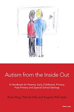 portada Autism From the Inside Out: A Handbook for Parents, Early Childhood, Primary, Post-Primary and Special School Settings (en Inglés)