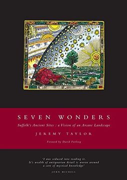 portada Seven Wonders (Suffolk's Ancient Sites: A Vision of an Arcane Landscape) (in English)