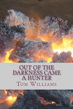 portada out of the darkness came a hunter (en Inglés)