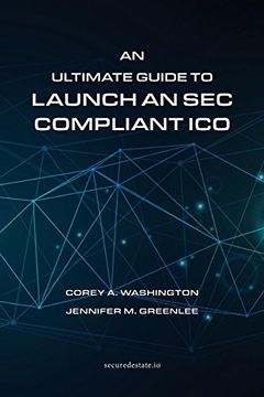 portada An Ultimate Guide to Launch An SEC Compliant ICO