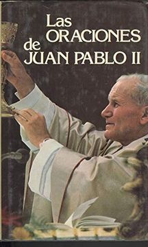 portada Las Oraciones de Juan Pablo ii (in Spanish)