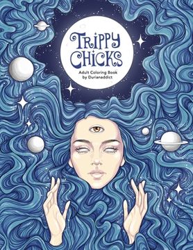 portada Trippy Chicks Adult Coloring Book (Coloring Books) (en Inglés)