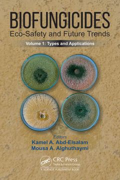 portada Biofungicides: Eco-Safety and Future Trends: Types and Applications, Volume 1 (in English)