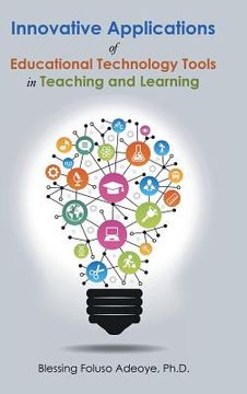 portada Innovative Applications of Educational Technology Tools in Teaching and Learning (en Inglés)
