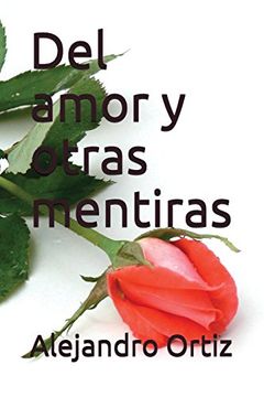 portada Del Amor y Otras Mentiras (in Spanish)