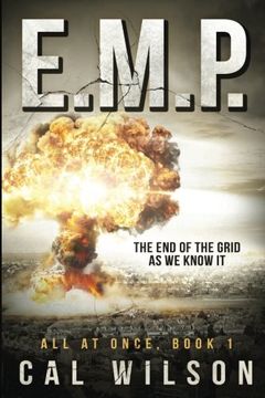 portada E.M.P.: The End Of The Grid As We Know It (All At Once) (Volume 1)
