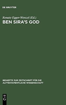 portada Ben Sira's God: Proceedings of the International ben Sira Conference, Durham-Ushaw College 2001 (Beihefte zur Zeitschrift fur die Alttestamentliche Wissenschaft) (en Inglés)