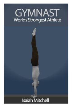 portada Gymnast. Worlds Strongest Athlete.