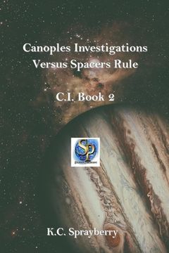 portada Canoples Investigations Versus Spacers Rule (en Inglés)