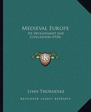 portada medieval europe: its development and civilization (1920)