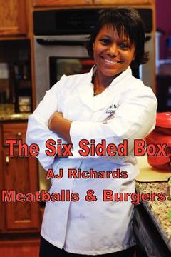 portada the six sided box: meatballs and burgers (en Inglés)