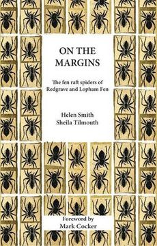 portada On the Margins: The Fen Raft Spiders of Redgrave and Lopham Fen (en Inglés)