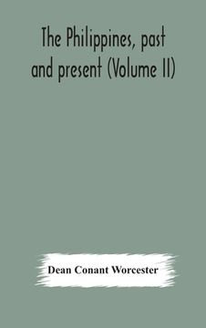 portada The Philippines, past and present (Volume II) (en Inglés)