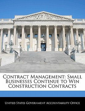 portada contract management: small businesses continue to win construction contracts (en Inglés)