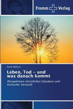portada Leben, Tod - und was danach kommt (in German)