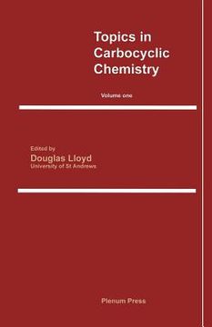 portada Topics in Carbocyclic Chemistry: Volume One (en Inglés)