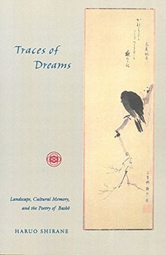 portada Traces of Dreams: Landscape, Cultural Memory, and the Poetry of Basho (in English)