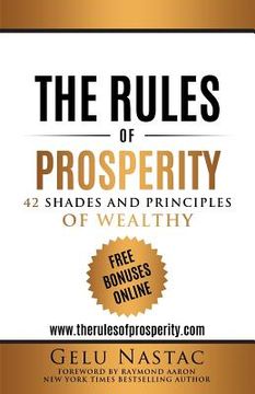 portada The Rules of Prosperity: 42 Shades and Principles of the Wealthy (in English)