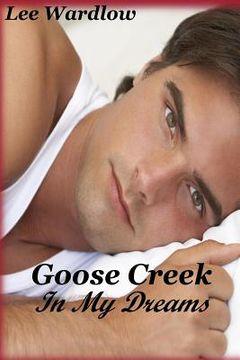 portada Goose Creek In My Dreams