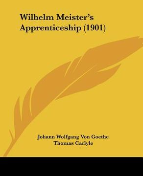 portada wilhelm meister's apprenticeship (1901)