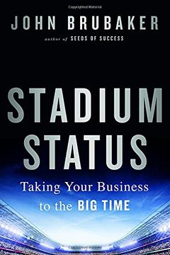 portada Stadium Status: Taking Your Business to the Big Time