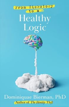 portada From Sickology to a Healthy Logic (en Inglés)
