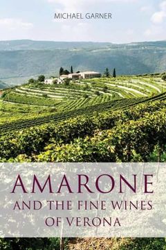 portada Amarone and the Fine Wines of Verona (Classic Wine Library) [Idioma Inglés] 