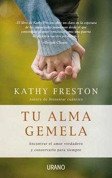 portada Tu Alma Gemela: Encontrar el Amor Verdadero y Conservarlo Para Siempre = Your Soulmate (in Spanish)