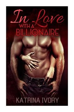 portada In Love With A Billionaire: Billionaire Romance Short Stories (en Inglés)
