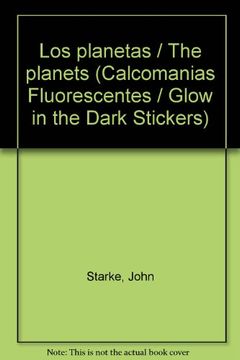 portada Los Planetas / the Planets (Calcomanias Fluorescentes / Glow in the Dark Stickers) (Spanish Edition)