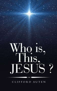 portada Who is, This, JESUS ? (en Inglés)