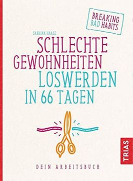 portada Schlechte Gewohnheiten Loswerden in 66 Tagen: Dein Arbeitsbuch (in German)
