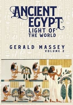 portada Ancient Egypt Light Of The World Vol 2 (en Inglés)
