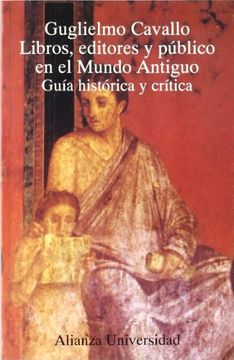 portada Libros, Editores y Publico en el Mundo Antiguo (in Spanish)