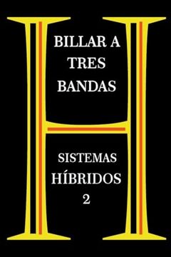 portada Billar A Tres Bandas - Sistemas Híbridos 2 (in Spanish)