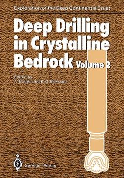 portada deep drilling in crystalline bedrock: volume 2: review of deep drilling projects, technology, sciences and prospects for the future (en Inglés)