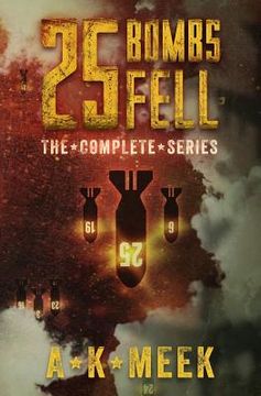 portada 25 Bombs Fell: The Complete Series (in English)