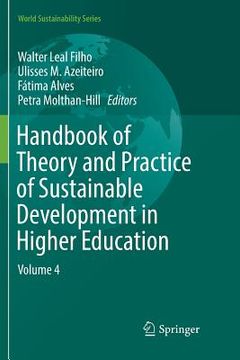 portada Handbook of Theory and Practice of Sustainable Development in Higher Education: Volume 4 (en Inglés)