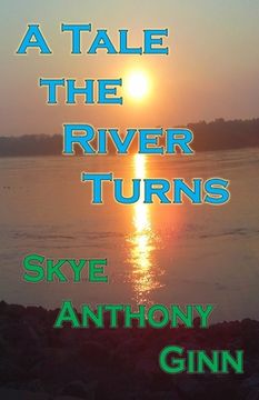 portada A Tale the River Turns (en Inglés)