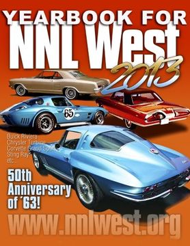 portada NNL West Yearbook 2013: An exclusive look at the 2013 NNL West model car convention! (en Inglés)