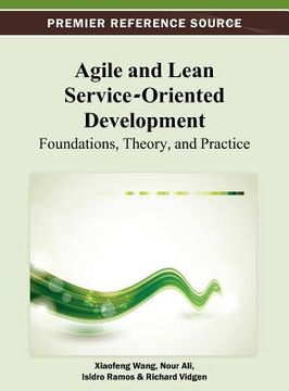 portada agile and lean service-oriented development: foundations, theory, and practice (en Inglés)