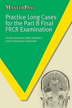 portada Practice Long Cases for the Part B Final FRCR Examination [With CDROM] (en Inglés)