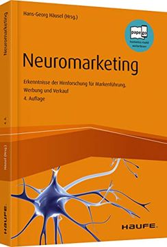 portada Neuromarketing: Erkenntnisse der Hirnforschung für Markenführung, Werbung und Verkauf (Haufe Fachbuch) (en Alemán)