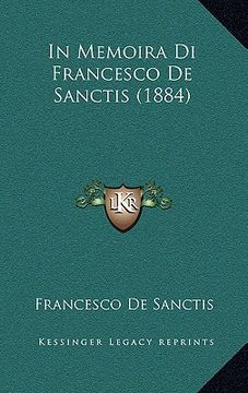 portada In Memoira Di Francesco De Sanctis (1884) (en Italiano)