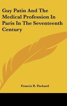 portada guy patin and the medical profession in paris in the seventeenth century (in English)